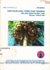 Prosiding Simposium Hasil Penelitian Tanaman Kelapa dan Palma Lain
