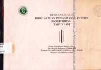 Rencana kerja Biro Satuan Pengawans Intern (Monitoring) tahun 1994