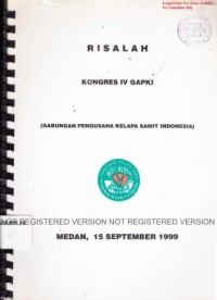 Risalah Kongres IV Gapki Medan, 15 September 1999
