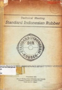Technical meeting Standards Rubber Indonesian Rubber. Bogor,20-23 December 1971