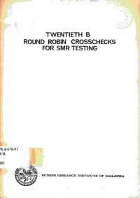 Twentieth B round robin crosschecks for SMR testing