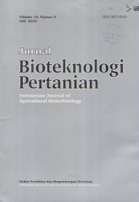 Jurnal Bioteknologi Pertanian Vol.10 No. 2 Juli 2005