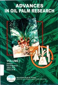 Advances in Oil Palm Research Volume I