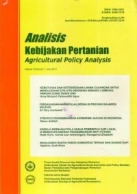 Analisis Kebijakan Pertanian (Agricultural Policy Analysis) Volume 15 Nomor 2, Desember 2017