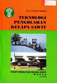 Teknologi Pengolahan Kelapa Sawit