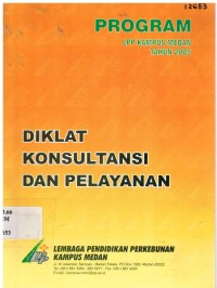 Program LPP Kampus Medan tahun 2005 Diklat Konsultansi dan Pelayanan