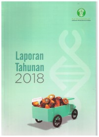 Laporan Tahunan Pusat Penelitian Kelapa Sawit (PPKS) 2018