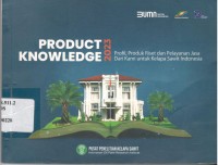 PRODUCT KNOWLEDGE 2023 Profil, Produk Riset dan Pelayanan Jasa dari Kami Untuk Kelapa Sawit Indonesia