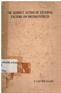 The Indirect Action of External Factors on Photosynthesis