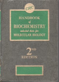 Handbook Of Biochemistry Selected Data For Molecular Biology