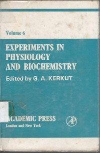 Experiments in Physiology and Biochemistry. Vol.6