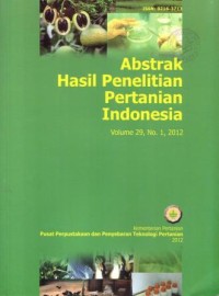 ABSTRAK HASIL PENELITIAN PERTANIAN INDONESIA VOLUME 29, No.1   2012