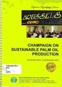 Laporan Perjalanan Dinas Champaign on Sustainable Palm Oil Production