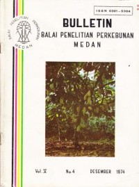 Bulletin Balai Penelitian Perkebunan Medan Volume 5 Nomor 4 Desember 1974