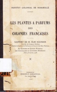 Les Plantes a Perfums des Colonies Francaises