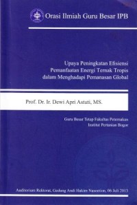 Image of Upaya Peningkatan Efisiensi Pemanfaatan Energi Ternak Tropis dalam Menghadapi Pemanasan Global