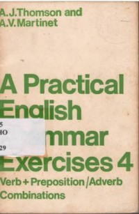 A Practical English Grammar Exercises 4 :  Verb + Preposition/Adverb Combinations