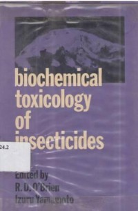 Biochemical toxicology of insecticides