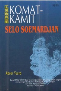 Biografi Komat - Kamit Selo Soemardjan