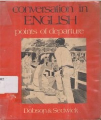 Conversation in English : point of departure