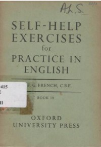 Self - Helf Exercises for Practice in English : BOOK III