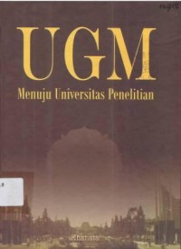 UGM menuju universitas penelitian