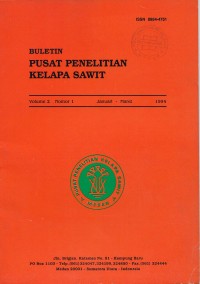 BULETIN PUSAT PENELITIAN KELAPA SAWIT VOLUME 2 NOMOR 1 JANUARI-MARET 1994