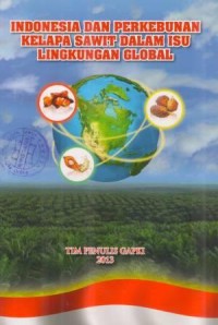 Indonesia dan perkebunan kelapa sawit dalam isu lingkungan global