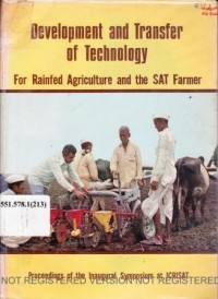 Image of Proceedings of the international symposium on developmental and transfer of technology for rainfal agriculture and the SAT Yarmer. Icrisat Center, Patancheru, India, 28 August - 1 Sept. 1979