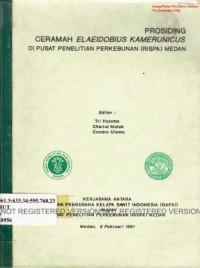 Image of Prosiding Ceramah Elaeidobius Kamerunicus di Pusat Penelitian Perkebunan (RISPA) Medan.  Medan, 2 Pebruari 1991