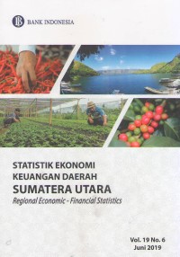 Statistik Ekonomi Keuangan Daerah  Provinsi Sumatera Utara Vol. 19 No. 6 Juni 2019