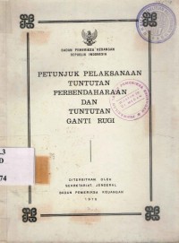 Petunjuk pelaksanaan tuntutan perbendaharaan dan tuntutan ganti rugi