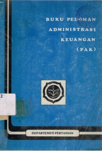 Buku pedoman administrasi keuangan (PAK)