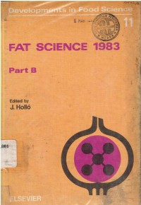 Developments in Food Science 11B Fat Science 1983 Part B