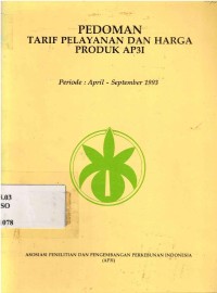 Pedoman tarif pelayanan dan harga produk AP3I. Periode : April-September 1993