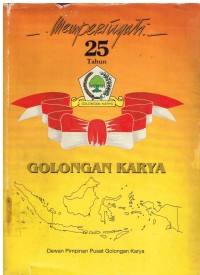 Memperingati 25 Tahun Golongan Karya