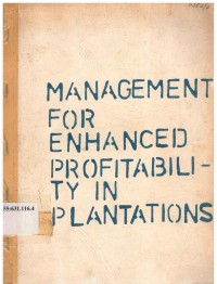 Management For Enchanced Profitability In Plantations