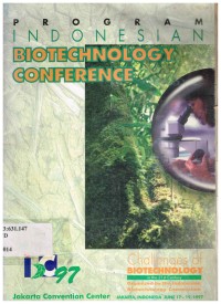 Program Indonesian Biotechnology Conference Challenges of Biotechnology in 21st Century. Jakarta, June 17-19, 1997.