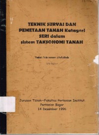 Teknik Survai Dan Pemetaan Tanah Katagori Seri Dalam Sistem Taksonomi Tanah