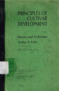 Principles of cultivar development theory and technique.vol.I