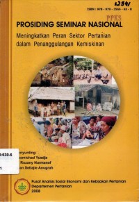 Prosiding Seminar Nasional : Meningkatkan Peran Sektor Pertanian dalam Penanggulangan Kemiskinan.