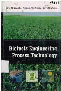 Biofuels Engineering Process Technology.