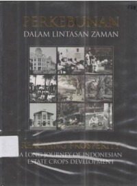 Perkebunan Dalam Lintasan Zaman