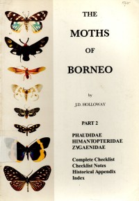 The Moths of Borneo Part 2