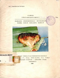 Virus (Entomopatogen) Sarana pengendali biologis hama daun kelapa sawit