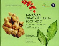 Tanaman Obat Keluarga Socfindo = 500 Koleksi Tanaman Obat Khasiat Ramuan Tradisional