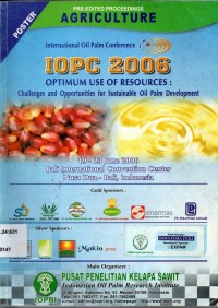 Pre-edited Proceedings Agriculture International Oil Palm Conference IOPC 2006