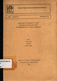 Evaluasi kesuburan tanah perkebunan kelapa sawit PT Perkebunan VI-Kebun Adolina Deseember 1991