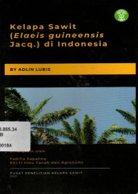 Kelapa Sawit (Elaeis Guineensis Jacq) di Indonesia