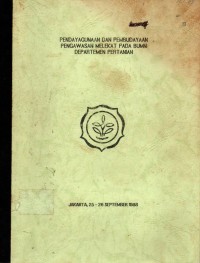 Pendayagunaan dan Pembudayaan pengawasan melekat pada BUMN Departemen Pertanian, Jakarta 25 - 26 September 1988